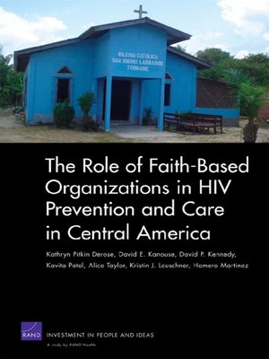 cover image of The Role of Faith-Based Organizations in HIV Prevention and Care in Central America